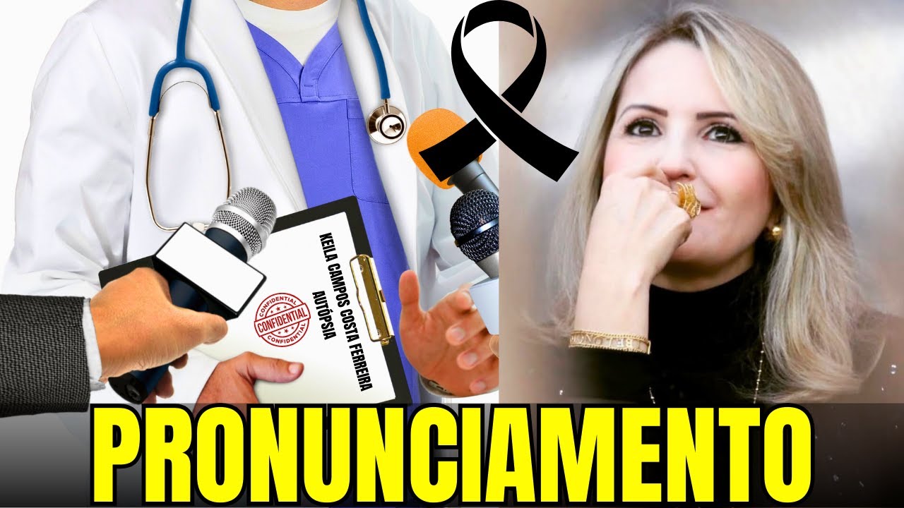 PRONUNCIAMENTO SOBRE A CAUSA DA MORTE DA BISPA KEILA FERREIRA - AUTÓPSIA FEITA NO HOSPITAL SÃO PAULO