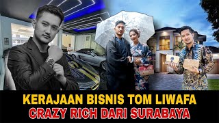8 Sumber Kekayaan Tom Liwafa Crazy Rich Surabaya Yang Meraih Keberhasilan Secara Cepat Mp4 3GP & Mp3