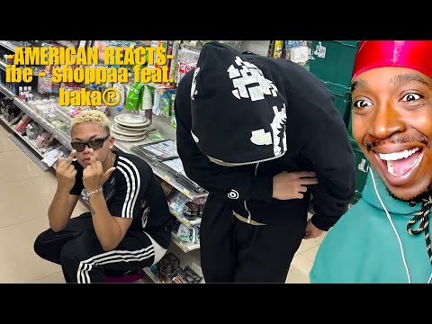 American Reacts To ibe - shoppaa feat. baka®