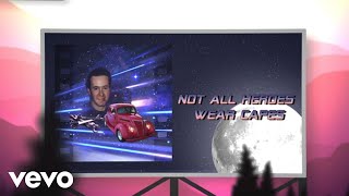 Owl City - Not All Heroes Wear Capes