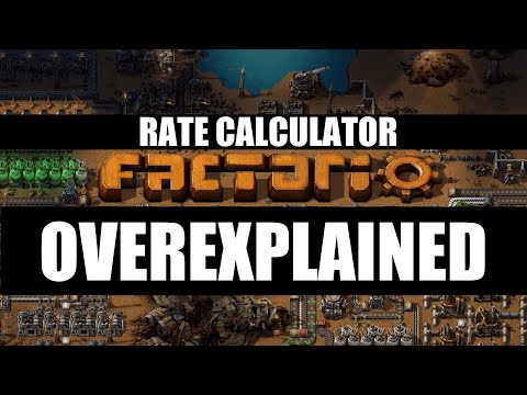 Factorio OVEREXPLAINED - Episode 26 - Rate Calculator