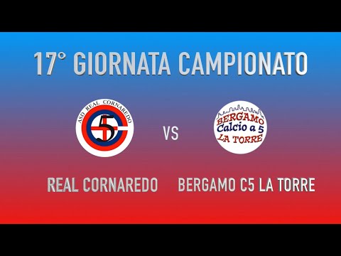 Serie B / 17ªG / Real Cornaredo-Bergamo C5 La Torre 4-1