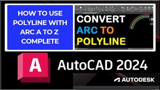Converting Polylines into Arcs with AutoCAD 2024 | use polyline with arc in AutoCAD 2024