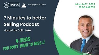 7 Minutes to Better Selling Podcast - S2 - Ep.7