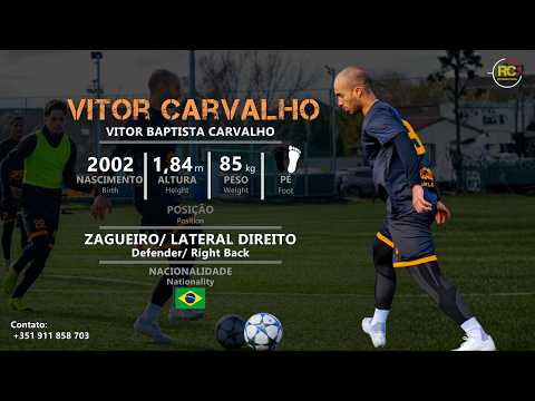  Vitor Carvalho - Zagueiro / Lateral Direito (Defe...