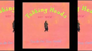 Talking Heads - Hey Now (unreleased early demo)