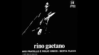Rino Gaetano - &#39;Mio fratello è figlio unico/Berta filava&#39; - (45 giri - ZT 7064 It) - (1976)