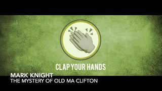 Mark Knight - The Mystery of Old Ma Clifton