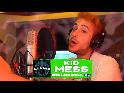 Kid Mess - La Nave #4 (Audio Oficial)