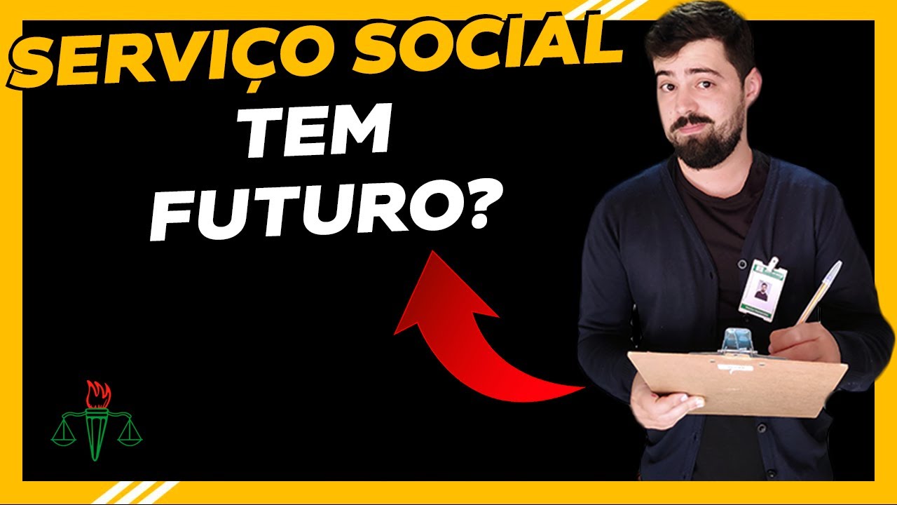 Faculdade de Serviço Social! Vale a Pena?