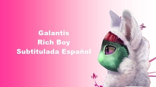 Galantis - Rich Boy (Subtitulada Español)