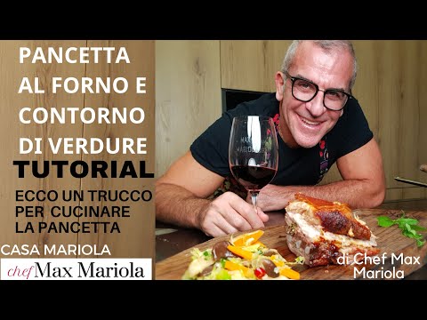 PANCETTA DI MAIALE AL FORNO e Contorno di Verdure Saltate - Ricetta di Chef Max Mariola