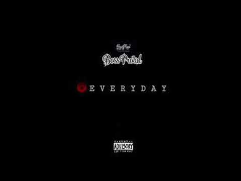 Boss Proud - E V E R Y D A Y ⏰