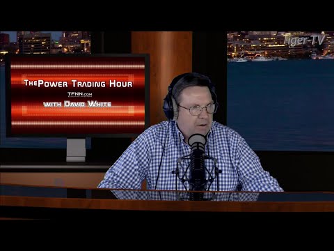 March 13th, Power Trading Hour with David White on TFNN - 2020