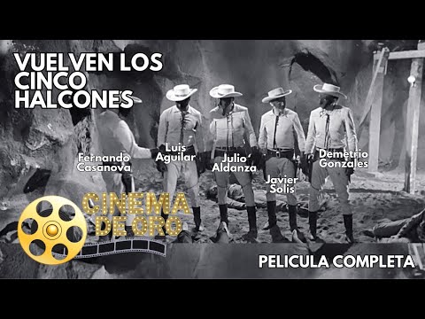 VUELVEN LOS CINCO HALCONES (1962) - PELICULA COMPLETA
