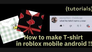 How to make t-shirt in roblox*android mobile*#roblox#tshirt 2022