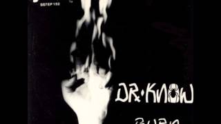 Dr. Know - Burn
