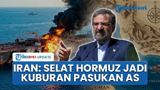 Iran Ancam Ubah Selat Hormuz Jadi Kuburan Pasukan AS, Peringatkan Kapal Induk Nuklir akan Hancur