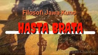 Download lagu HASTA BRATA - Filosofi Leadership JAWA KUNO mp3