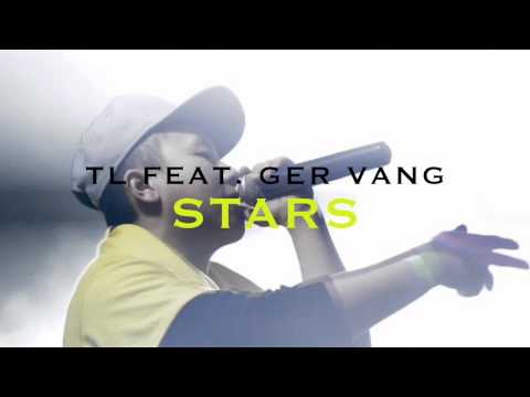 TL : Stars ft. Ger Vang