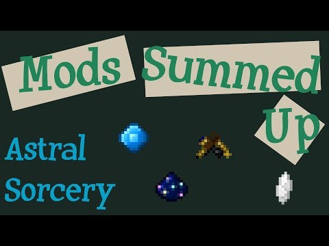 Astral Sorcery Summed Up