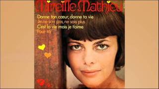 Je ne sais pas ne sais plus - Mireille Mathieu