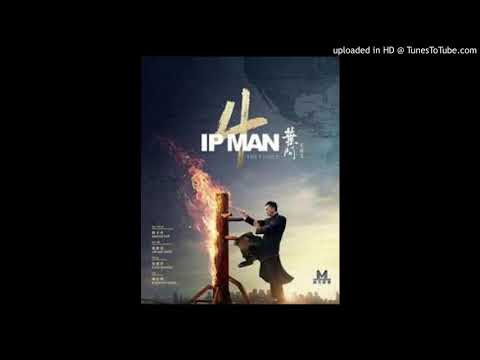 MUSIC 2020 IP MAN 4
