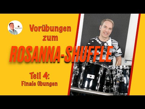 Rosanna-Shuffle - 4.und letzter Teil der Übeserie - Schlagzeug lernen mit Profi und Päd.Rudi Hein