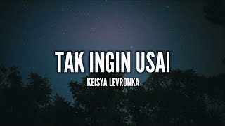 Keisya Levronka Tak Ingin Usai...