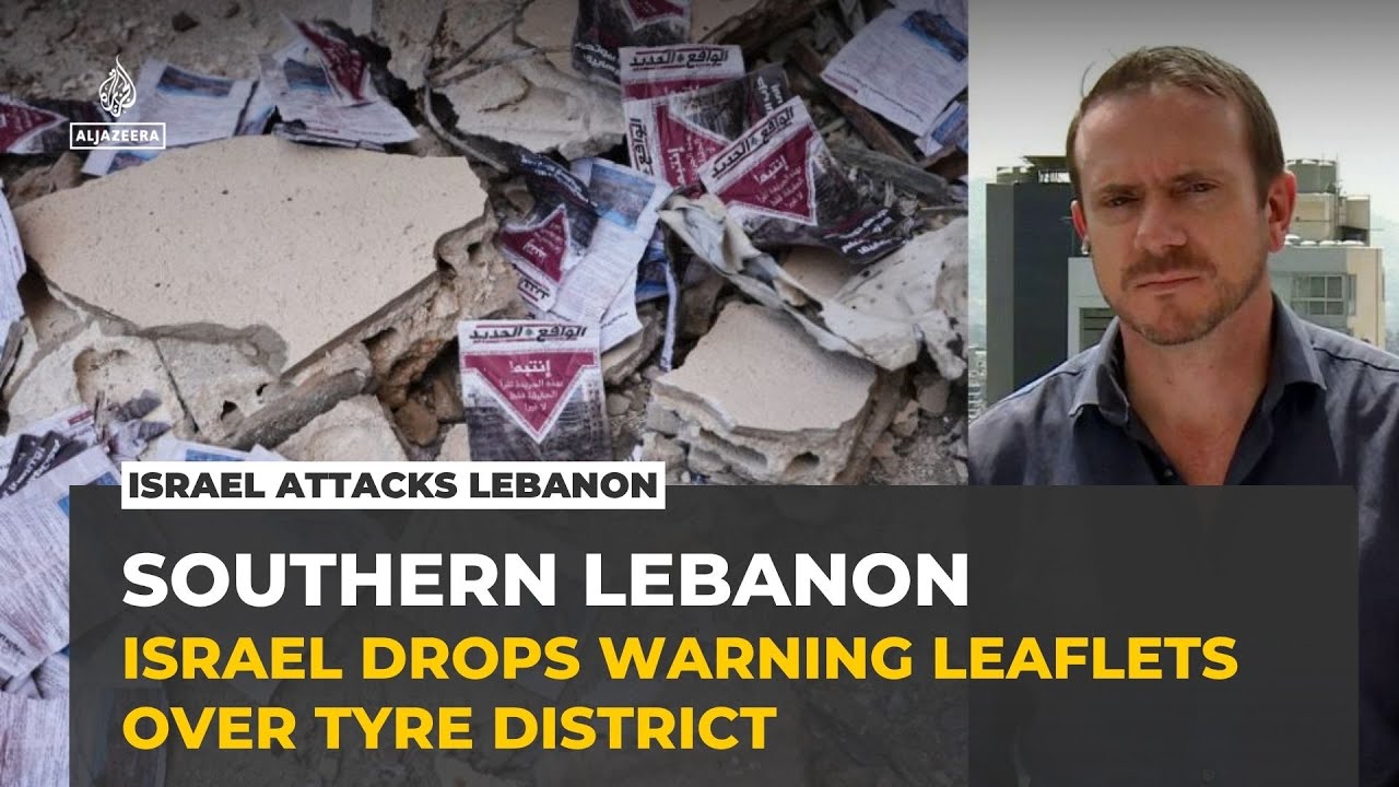 South Lebanon: Israel drops leaflets over Tyre as strikes extend beyond ‘yellow line’