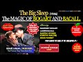 The Big Sleep | The Magic of Bogart and Bacall.