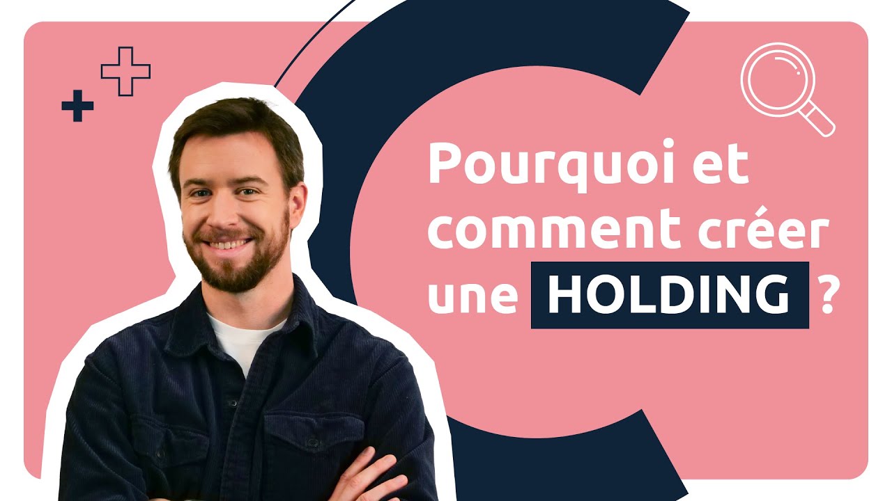 Pourquoi créer une holding en 2024 ? 🧐