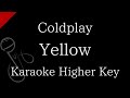 【Karaoke Instrumental】Yellow / Coldplay【Higher Key】