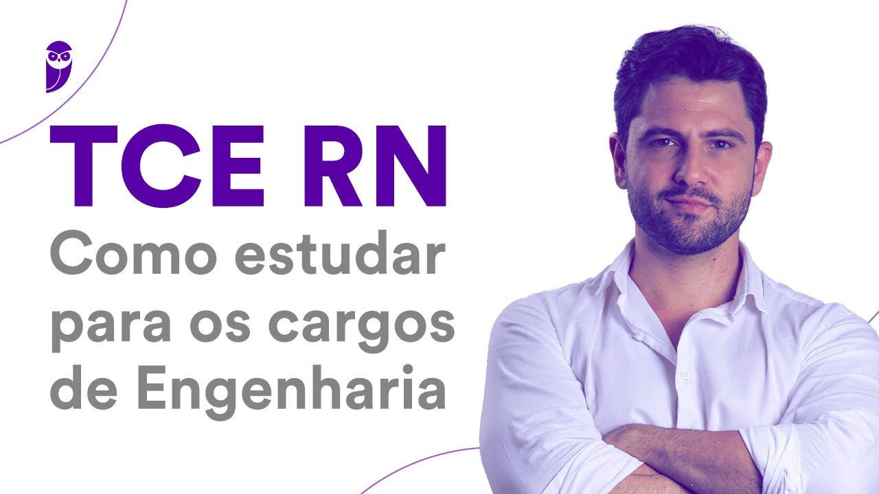 Concurso TCE RN - Como estudar para os cargos de Engenharia