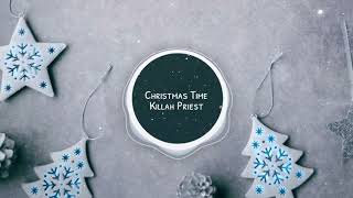 Killah Priest - Christmas Time