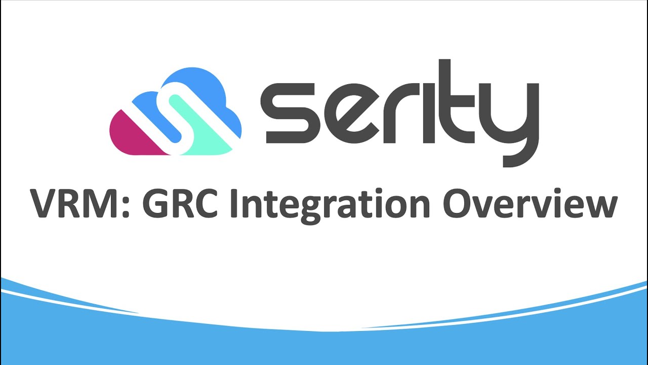 VRM : GRC Integration | Overview of an Integration in English | Serity
