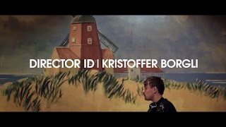 Director ID | Kristoffer Borgli