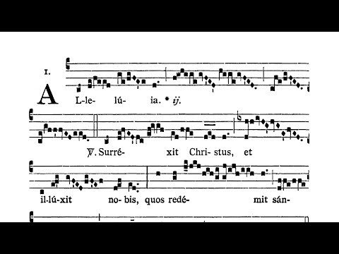 Dominica quinta post Pascha (Fifth Sunday after Easter) - Alleluia prima (Surrexit Christus)