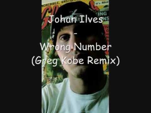 Johan Ilves - Wrong Number (Greg Kobe Remix)