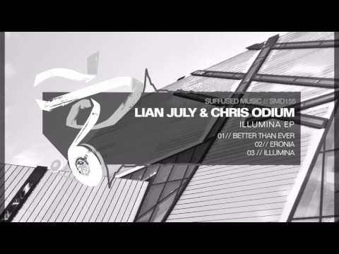 Lian July & Chris Odium - Better Than Ever [Suffused Music]