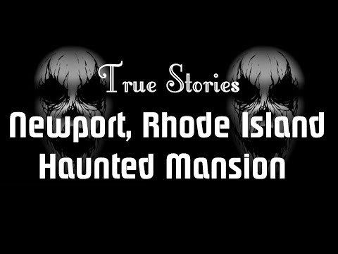 Newport, Rhode Island Haunted Mansion