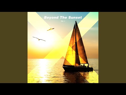 Beyond the Sunsets (Original Mix)