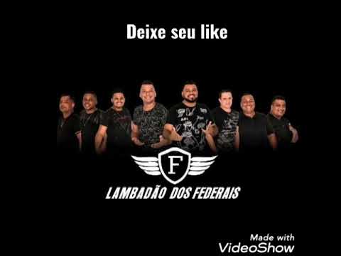 LAMBADÃO DOS FEDERAIS NOVEMBRO 2020 RELEMBRANDO SUCESSOS