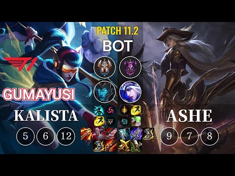 T1 Gumayusi Kalista vs Ashe Bot - KR Patch 11.2