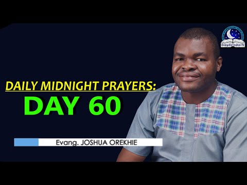 Day 60: Daily Midnight Prayers  -  With Bible Verses - Evangelist Joshua