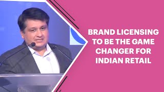 Brand Licensing to be the game changer for Indian Retail