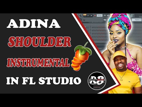 Adina- Shoulder ft Mr JazzIQ Instrumental Remake In FL Studio [TWI TUTORIAL/BREAKDOWN]