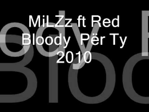 MiLZz ft Red Bloody - Për Ty