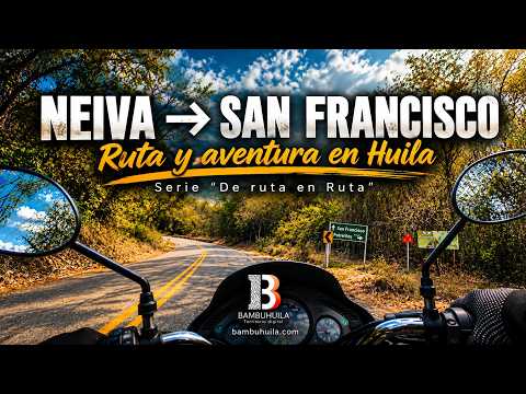 NEIVA → SAN FRANCISCO | Ruta Rural por el Norte del Huila, Río Baché y Paisajes de Verano