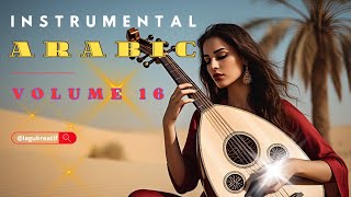 Download lagu Arabic Instrumental Music Volume #16 mp3 Download lagu Arabic Instrumental Music Volume #16 mp3